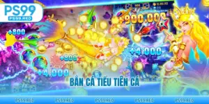 ban-ca-tieu-tien-ca