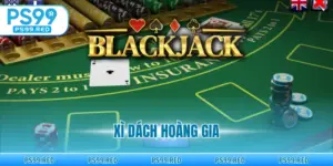 Xì dách hoàng gia